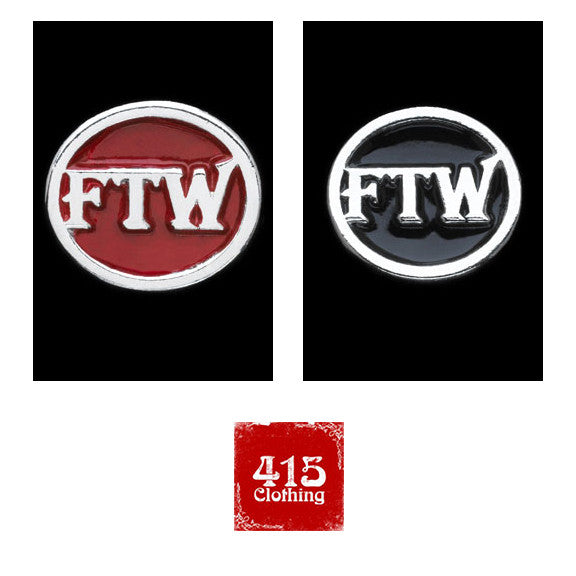 [415 CLOTHING] 415 クロージング 「FTW Pin (Red)」or 「FTW Pin (Black)」